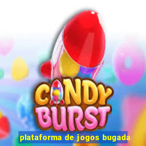 plataforma de jogos bugada